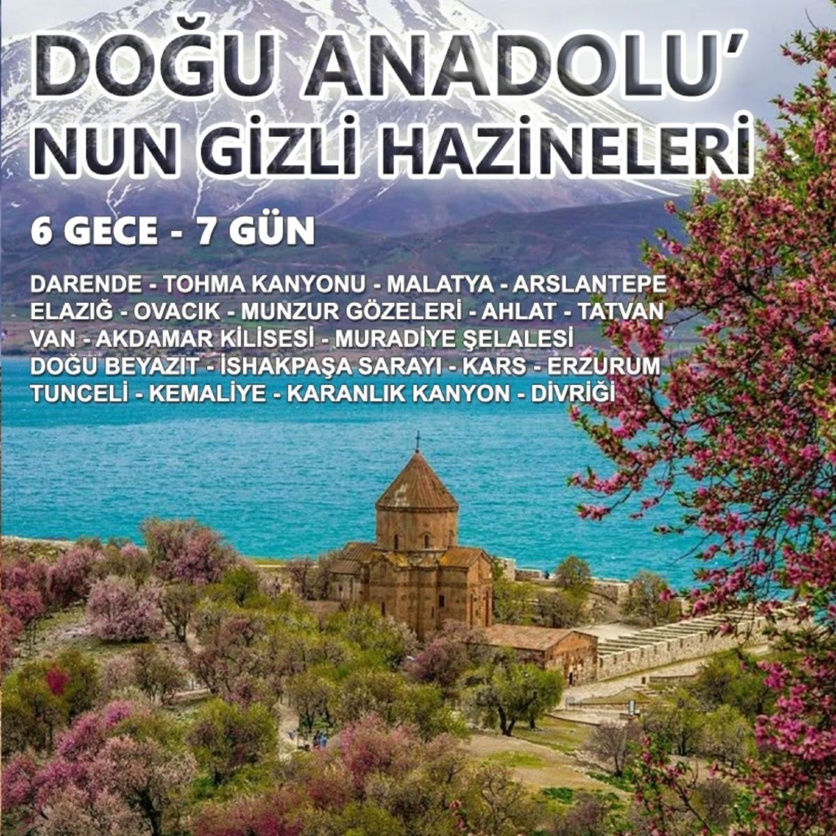 Doğu Anadolu’nun Gi̇zli̇ Hazi̇neleri̇ Turu - Görsel