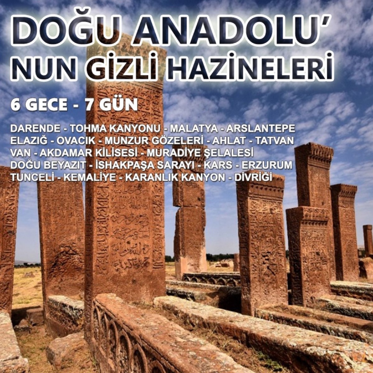 Doğu Anadolu’nun Gi̇zli̇ Hazi̇neleri̇ Turu - Görsel